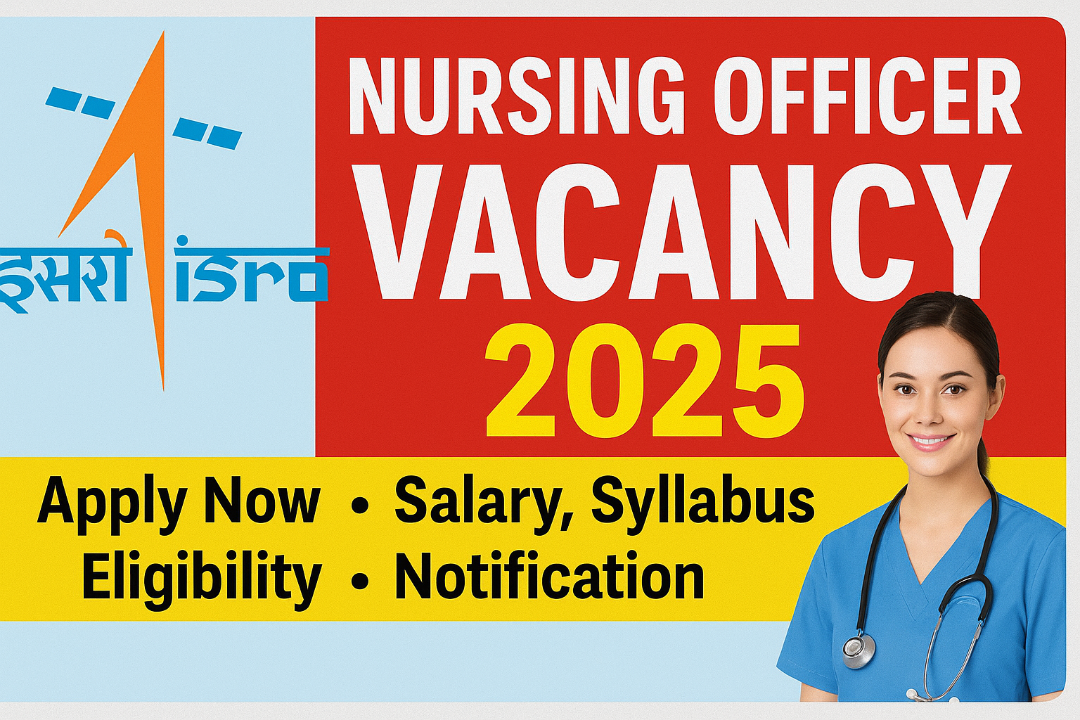 ISRO NURSING OFFICER VACANCY