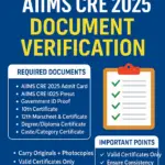 AIIMS CRE 2025 Document Verification – Required Documents & Checklist